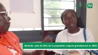 Reportage Moanda  plus de 50 de la population soignée gratuitement en 2023 [upl. by Llertnahs378]