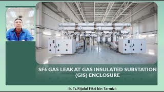 SF6 Gas Leak At Gas Insulated Substation Enclosure What Is The Best Solution [upl. by Jacoby]