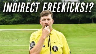 INDIRECT FREE KICKS EXPLAINED [upl. by Tamas]