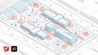 HOW TO Birds Eye Axonometric Diagram with SketchUp and Illustrator [upl. by Nos]