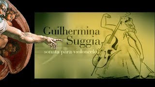 GUILHERMINA SUGGIA SONATA para VIOLONCELO 2001 [upl. by Sined]