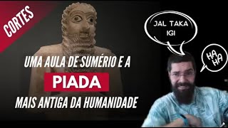 Historiador traduz e conta a piada mais antiga da HUMANIDADE  Cortes do João Carvalho [upl. by Levison397]