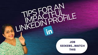 MUSTKNOW LinkedIn Profile Tips for Job Seekers [upl. by Wasserman656]