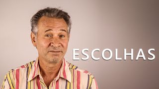 ESCOLHAS  Nelson Freitas [upl. by Tessy]