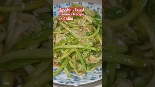 Zucchini Salad Famous Recipe in China [upl. by Aym]