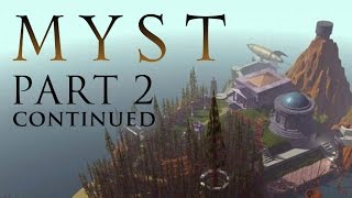 MYST  Chapter 2  The Library  Part 2 [upl. by Tchao]