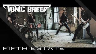 Tonic Breed Fifth Estate Music Video [upl. by Acir]