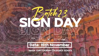 Sign Day of Chittagong Collegiate School Batch 23Trailer  CCS 186 [upl. by Cletus]