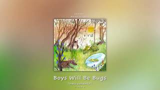 Boys Will Be Bugs Instrumental  Cavetown [upl. by Larena37]