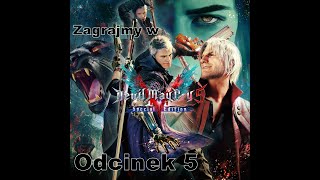 Zagrajmy w Devil May Cry 5 Odcinek 5 Misja 5 Demoniczny Miecz Spardy [upl. by Arraeic735]