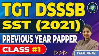 DSSSb TGT SST Previous Paper Solution By Payal Mam Achievers Academy [upl. by Toddie]