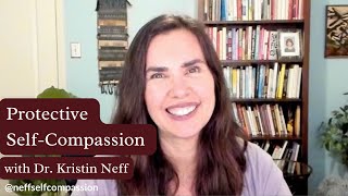 A Personal Message from Kristin Neff on Protective Self Compassion [upl. by Naed]