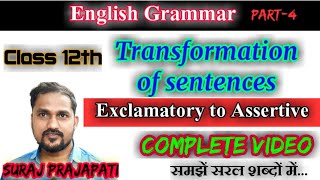 Transformation of sentences  Exclamatory to Assertive sentences  Transformation Class 11amp12 [upl. by Pang]