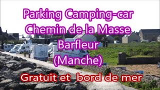 Parking camping car de Barfleur Manche 50 [upl. by Eramal]