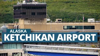 Ketchikan International Airport KTN  Travel Alaska [upl. by Eannej546]