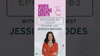 Women Choosing Growth Episode 63 Trailer [upl. by Jurgen]