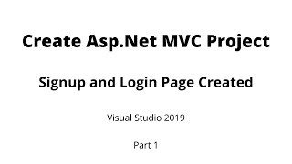 Part 1  Create AspNet MVC Project in Visual Studio 2019 Step by Step [upl. by Bibah]