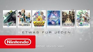 FINAL FANTASY – Etwas für jeden – Overview Trailer Nintendo Switch [upl. by Doughty]