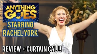 ANYTHING GOES with Rachel York  Review  Curtain Call [upl. by Nodnal]