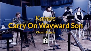 Carry On Wayward Son  Kansas  Grove Band [upl. by Eromle331]