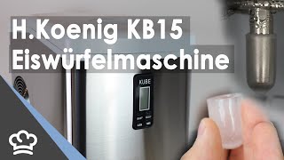 HKoenig KB15  Eiswürfelmaschine im Test  KÜCHENKOPF [upl. by Christye]