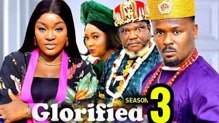 GLORIFIED SEASON 3 New Trending Nigerian Nollywood Movie 2024 Zubby Michael ChaCha Eke [upl. by Lai]