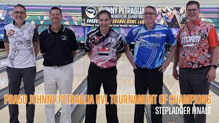 2023 PBA50 Johnny Petraglia BVL Tournament of Champions Stepladder Finals [upl. by Dilly]