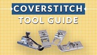 Best Coverstitch Presser Feet and Attachments Which ones should you buy [upl. by Efinnej]