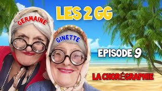 Les 2 GG Ginette et Germaine N°9 [upl. by Einahpats111]