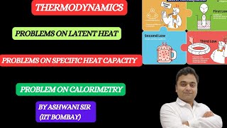 PROBLEMS ON LATENT HEATSENSIBLE HEAT amp CALORIMETRY II THERMODYNAMICS CLASS 9 10 amp 11 CHEMISTRY [upl. by Enelyahs422]