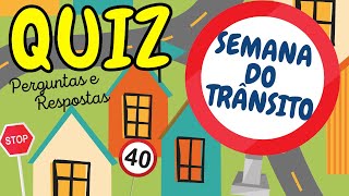 QUIZ DO TRÂNSITO  Semana do trânsito [upl. by Terri]