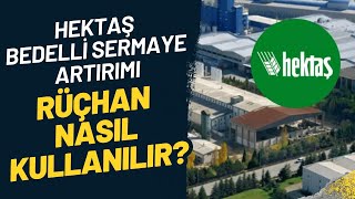 HEKTAŞ HEKTS RÜÇHAN KUPONU NASIL KULLANILIR HEKTS BEDELLİ SERMAYE ARTIRIMI [upl. by Heyer]