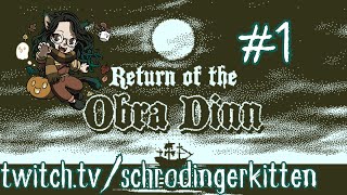 Return of the Obra Dinn  VOD Twitch 1 [upl. by Rodoeht545]