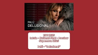 ESC 2025 LATVIA NF PREVIEW Palú  Delusional [upl. by Adnat44]