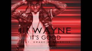 Lil WayneIts Good ft Jadakiss and DrakeSLOWED [upl. by Esilahs]