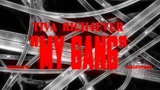 TivAaa amp Rich4ever  My Gang Official Music Video [upl. by Llednik]