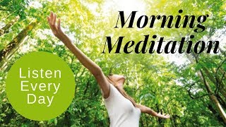 Guided Meditation for Positive Energy Focused amp Productive Day ★ Listen each Morning [upl. by Tracay]