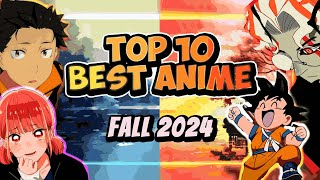 Fall 2024 Anime The Top 10 MustSee Shows [upl. by Chute488]