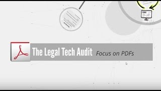 The Legal Tech Audit  Focus on PDFs [upl. by Nuahsor317]