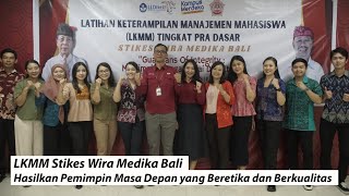 STIKES WIRAMEDIKA BALI GELAR LKMM BAGI MAHASISWA BARU 2024 [upl. by Niddala938]