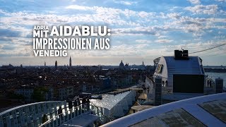 AIDAblu Das spektakuläre Ein und Auslaufen in Venedig [upl. by Leith]