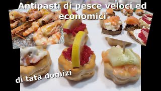 Antipasti di pesce veloci ed economici [upl. by Letnahs]