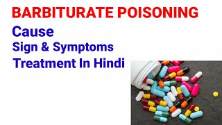 Barbiturate poisoning  Cause  Sign amp Symptoms  Treatment in Hindi  Medical Update [upl. by Namlas]