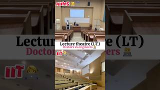 AIIMS vs IIT lecture theatre aiims iit neet mbbs iitian iitbombay doctor engineering LT [upl. by Rosamund729]