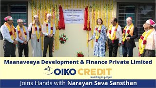 OIKOCredit  Maanaveeya Development amp Finance Private Limited Joins Hands with Narayan Seva Sansthan [upl. by Sasnett]