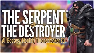 The Serpent amp The Destroyer  All Bosses Thronebreaker Event Quest  Serpent Destroyer  Mar 2024 [upl. by Amocat]