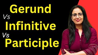 Gerund Vs Infinitive Vs Participle  Basic English Grammar  English With Rani Maam [upl. by Teuton]