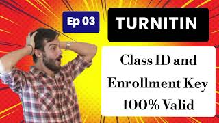 Turnitin Class ID and Enrollment Key free 2024  Turnitin Activate  Plagiarism Check  Episode 03 [upl. by Tanitansy]