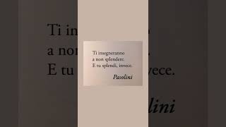 letteratura citazioni frasi poesia massime Pasolini [upl. by Sakovich]