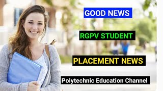 RGPV STUDENT PLACEMENT NEWS FINAL SELECTIONBIG UPDATE [upl. by Ellerret]